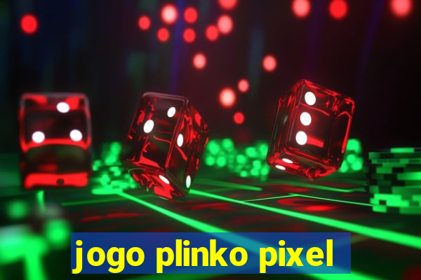 jogo plinko pixel